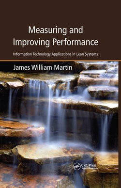 Measuring and Improving Performance Measuring and Improving Performance