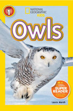Owls (National Geographic Kids Readers, Level 1)