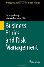 Business Ethics and Risk Management