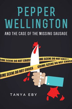 Pepper Wellington And The Case Of The Missing Sausage