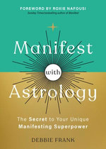 Manifest with Astrology