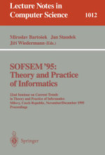 SOFSEM '95: Theory and Practice of Informatics