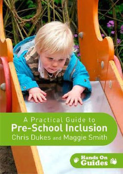 A Practical Guide to Pre-school Inclusion