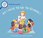 A First Look At: Starting School