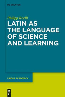 Latin As the Language of Science and Learning