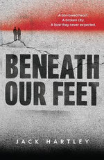 Beneath Our Feet
