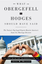 What Obergefell v. Hodges Should Have Said