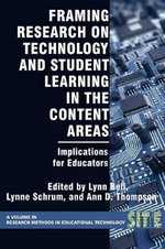 Framing Research on Technology and Student Learning in the Content Areas