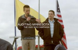 Auditing Minnesota: The 2022 SOS Campaign Auditing Minnesota: The 2022 SOS Campaign