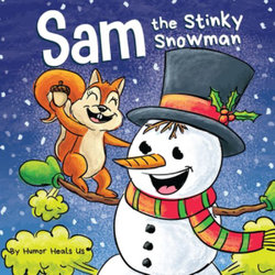 Sam the Stinky Snowman