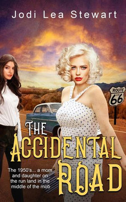 The Accidental Road The Accidental Road