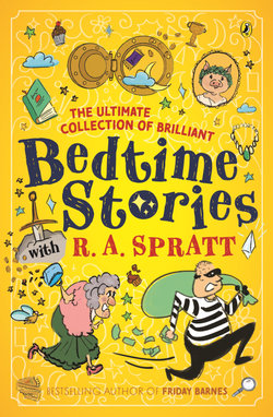 The Ultimate Collection of Brilliant Bedtime Stories with R. A. Spratt