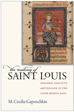 The Making of Saint Louis