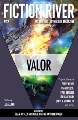 Fiction River: Valor