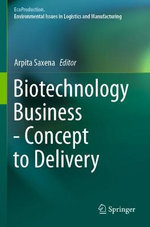 Biotechnology Business - Concept to Delivery