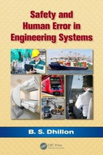 Safety and Human Error in Engineering Systems Safety and Human Error in Engineering Systems