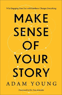 Make Sense of Your Story