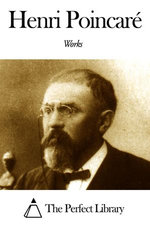 Works of Henri Poincaré