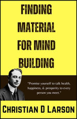 Finding Material for Mind Building
