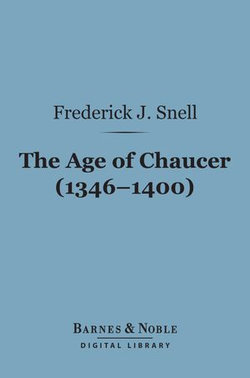 The Age of Chaucer (1346-1400) (Barnes & Noble Digital Library)
