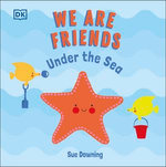We Are Friends: Under the Sea