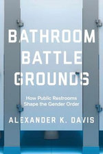 Bathroom Battlegrounds