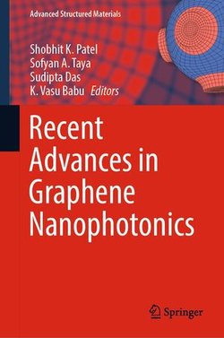 Recent Advances in Graphene Nanophotonics Recent Advances in Graphene Nanophotonics