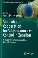 Sino-African Cooperation for Schistosomiasis Control in Zanzibar Sino-African Cooperation for Schistosomiasis Control in Zanzibar