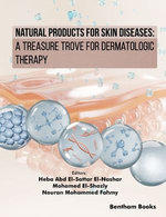 Natural Products for Skin Diseases: A Treasure Trove for Dermatologic Therapy Natural Products for Skin Diseases: A Treasure Trove for Dermatologic Therapy