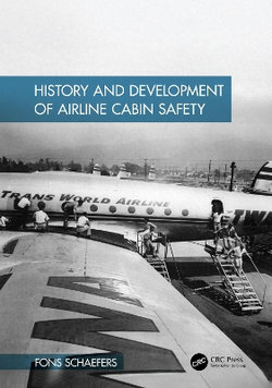 History and Development of Airline Cabin Safety History and Development of Airline Cabin Safety