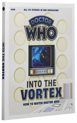 Into the Vortex: How to Watch Doctor Who