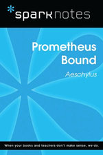 Prometheus Bound (SparkNotes Literature Guide)