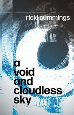 A Void and Cloudless Sky