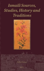 Ismaili Sources, Studies, History and Traditions