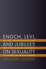 Enoch, Levi, and Jubilees on Sexuality