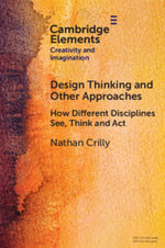 Design Thinking and Other Approaches Design Thinking and Other Approaches