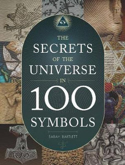 The Secrets of the Universe in 100 Symbols