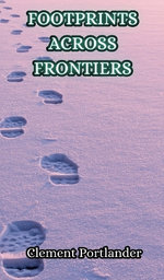 Footprints Across Frontiers