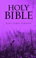 The King James Bible: Old and New Testament