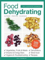 Food Dehydrating for Household, Prepping and Outdoor