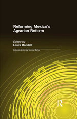 Reforming Mexico's Agrarian Reform Reforming Mexico's Agrarian Reform