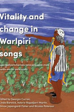 Vitality and Change in Warlpiri Songs