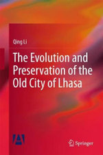 Evolution and Preservation of the Old Lhasa City