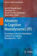 Advances in Cognitive Neurodynamics (VI) Advances in Cognitive Neurodynamics (VI)