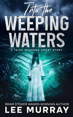 Into the Weeping Waters