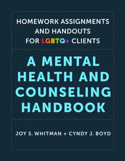 Homework Assignments and Handouts for LGBTQ+ Clients
