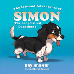 The Life and Adventures of SIMON, the Long-Haired Dachshund