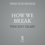 How We Break