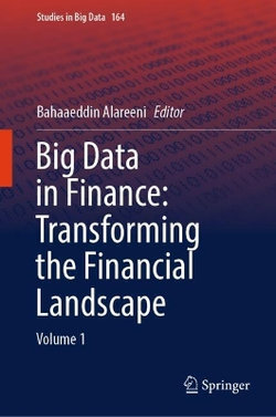 Big Data in Finance: Transforming the Financial Landscape