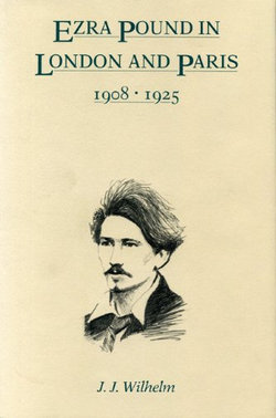 Ezra Pound in London and Paris, 1908-1925
